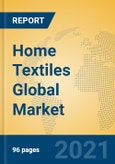 Home Textiles Global Market Insights 2021, Analysis and Forecast to 2026, by Manufacturers, Regions, Technology, Application, Product Type- Product Image