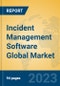 Incident Management Software Global Market Insights 2023, Analysis and Forecast to 2028, by Market Participants, Regions, Technology, Application, Product Type - Product Thumbnail Image