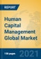Human Capital Management Global Market Insights 2021, Analysis and Forecast to 2026, by Manufacturers, Regions, Technology, Application - Product Thumbnail Image