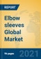 Elbow sleeves Global Market Insights 2021, Analysis and Forecast to 2026, by Manufacturers, Regions, Technology, Product Type - Product Thumbnail Image