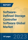 Software-Defined Storage Controller Software Global Market Insights 2023, Analysis and Forecast to 2028, by Market Participants, Regions, Technology, Product Type- Product Image