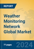 Weather Monitoring Network Global Market Insights 2021, Analysis and Forecast to 2026, by Manufacturers, Regions, Technology, Product Type- Product Image