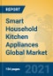 Smart Household Kitchen Appliances Global Market Insights 2021, Analysis and Forecast to 2026, by Manufacturers, Regions, Technology, Application - Product Image