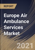 Europe Air Ambulance Services Market By Type (Rotary-wing and Fixed-wing), By Model (Community-based and Hospital-based), By Country, Growth Potential, Industry Analysis Report and Forecast, 2021 - 2027- Product Image