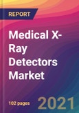 Medical X-Ray Detectors Market Size, Market Share, Application Analysis, Regional Outlook, Growth Trends, Key Players, Competitive Strategies and Forecasts, 2021 to 2029- Product Image