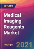 Medical Imaging Reagents Market Size, Market Share, Application Analysis, Regional Outlook, Growth Trends, Key Players, Competitive Strategies and Forecasts, 2021 to 2029- Product Image