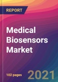 Medical Biosensors Market Size, Market Share, Application Analysis, Regional Outlook, Growth Trends, Key Players, Competitive Strategies and Forecasts, 2021 to 2029- Product Image