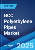 GCC Polyethylene Pipes Market: Industry Trends, Share, Size, Growth, Opportunity and Forecast 2023-2028- Product Image