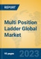 Multi Position Ladder Global Market Insights 2023, Analysis and Forecast to 2028, by Manufacturers, Regions, Technology, Application, Product Type - Product Image