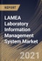 LAMEA Laboratory Information Management System Market By End-use, By Component, By Product, By Country, Growth Potential, Industry Analysis Report and Forecast, 2021 - 2027 - Product Thumbnail Image
