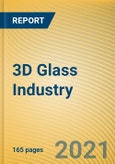 Global and China 3D Glass Industry Report, 2021-2026- Product Image