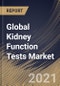 Global Kidney Function Tests Market By Product, By End Use, By Regional Outlook, Industry Analysis Report and Forecast, 2021 - 2027 - Product Image