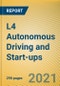 Global and China L4 Autonomous Driving and Start-ups Report, 2021 - Product Image
