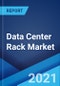 Data Center Rack Market: Global Industry Trends, Share, Size, Growth, Opportunity and Forecast 2021-2026 - Product Thumbnail Image
