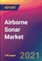 Airborne Sonar Market Size, Market Share, Application Analysis, Regional Outlook, Growth Trends, Key Players, Competitive Strategies and Forecasts, 2021 to 2029 - Product Image