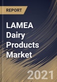 LAMEA Dairy Products Market By Product Type (Milk, Yogurt, Cheese, Butter and Other Products), By Distribution Channel (Supermarkets/Hypermarkets, Convenience stores, Online and Others), By Country, Growth Potential, Industry Analysis Report and Forecast, 2021 - 2027- Product Image