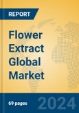 Flower Extract Global Market Insights 2024, Analysis and Forecast to 2029, by Manufacturers, Regions, Technology- Product Image