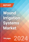 Wound Irrigation Systems- Market Insights, Competitive Landscape and Market Forecast-2027- Product Image