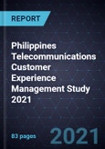 Philippines Telecommunications Customer Experience Management Study 2021- Product Image