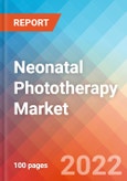 Neonatal Phototherapy - Market Insights, Competitive Landscape and Market Forecast-2027- Product Image