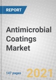 Antimicrobial Coatings: Global Markets to 2026- Product Image