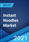 Instant Noodles Market: Global Industry Trends, Share, Size, Growth, Opportunity and Forecast 2021-2026 - Product Image