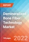 Demineralized Bone Fiber Technology - Market Insights, Competitive Landscape and Market Forecast-2027 - Product Thumbnail Image