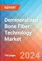 Demineralized Bone Fiber Technology - Market Insights, Competitive Landscape and Market Forecast-2027 - Product Thumbnail Image