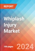 Whiplash Injury - Market Insights, Competitive Landscape, and Market Forecast - 2030- Product Image