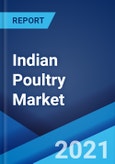 Indian Poultry Market: Industry Trends, Share, Size, Growth, Opportunity and Forecast 2021-2026- Product Image