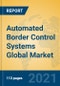 Automated Border Control Systems Global Market Insights 2021, Analysis and Forecast to 2026, by Manufacturers, Regions, Technology, Application, Product Type - Product Thumbnail Image