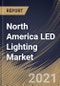 North America LED Lighting Market By Product (Luminaires and Lamps), By Application (Indoor and Outdoor), By End User (Commercial, Residential, Industrial and Others), By Country, Growth Potential, Industry Analysis Report and Forecast, 2021 - 2027 - Product Thumbnail Image