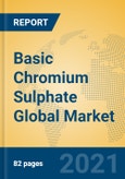 Basic Chromium Sulphate Global Market Insights 2021, Analysis and Forecast to 2026, by Manufacturers, Regions, Technology, Application, Product Type- Product Image