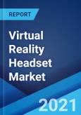 Virtual Reality Headset Market: Global Industry Trends, Share, Size, Growth, Opportunity and Forecast 2021-2026- Product Image