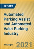 Automated Parking Assist (APA) and Automated Valet Parking (AVP) Industry Report, 2021- Product Image