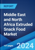 Middle East and North Africa Extruded Snack Food Market: Industry Trends, Share, Size, Growth, Opportunity and Forecast 2023-2028- Product Image