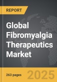 Fibromyalgia Therapeutics: Global Strategic Business Report- Product Image