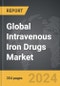 Intravenous (IV) Iron Drugs - Global Strategic Business Report - Product Image