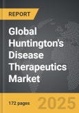 Huntington's Disease Therapeutics - Global Strategic Business Report- Product Image