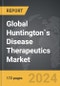 Huntington`s Disease Therapeutics - Global Strategic Business Report - Product Image