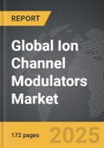 Ion Channel Modulators: Global Strategic Business Report- Product Image