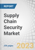 Supply Chain Security Market by Component (Hardware, Software, Services), Security Type (Data Locality & Protection, Data Visibility & Governance), Organization Size, Application (Healthcare & Pharmaceuticals, FMCG) and Region - Global Forecast to 2027- Product Image