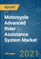 Motorcycle Advanced Rider Assistance System Market - Growth, Trends, COVID-19 Impact, and Forecasts (2021 - 2026) - Product Image