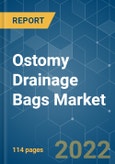 Ostomy Drainage Bags Market - Growth, Trends , COVID-19 Impact , and Forecasts (2022 - 2027)- Product Image