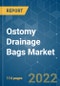 Ostomy Drainage Bags Market - Growth, Trends , COVID-19 Impact , and Forecasts (2022 - 2027) - Product Image