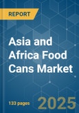 Asia and Africa Food Cans - Market Share Analysis, Industry Trends & Statistics, Growth Forecasts (2025 - 2030)- Product Image