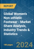 Global Women's Non-athletic Footwear - Market Share Analysis, Industry Trends & Statistics, Growth Forecasts 2019 - 2029- Product Image