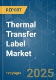 Thermal Transfer Label - Market Share Analysis, Industry Trends & Statistics, Growth Forecasts (2025 - 2030)- Product Image