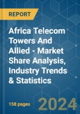Africa Telecom Towers And Allied - Market Share Analysis, Industry Trends & Statistics, Growth Forecasts 2019 - 2029- Product Image