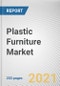 Plastic Furniture Market by Type, End User, and Distribution Channel: Global Opportunity Analysis and Industry Forecast, 2021-2027 - Product Thumbnail Image